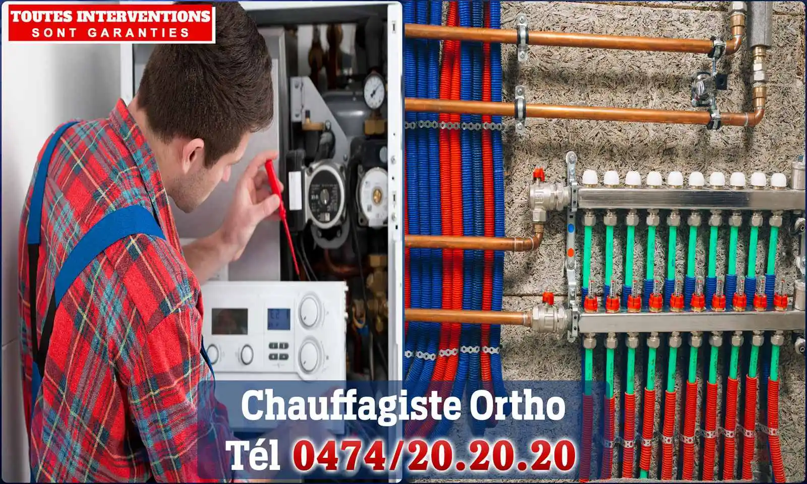 Chauffagiste agréé à Ortho 6983