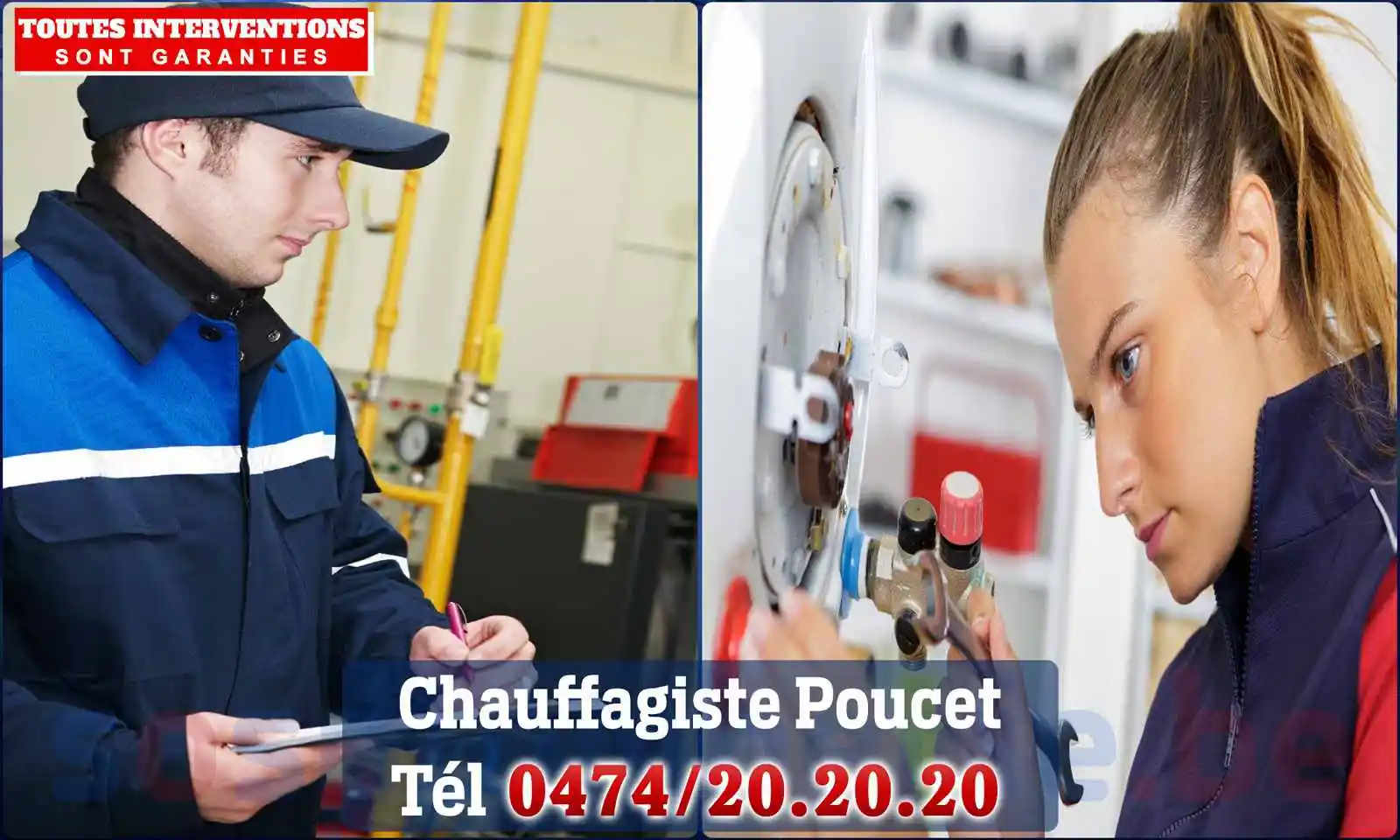 Chauffagiste agréé à Poucet 4280