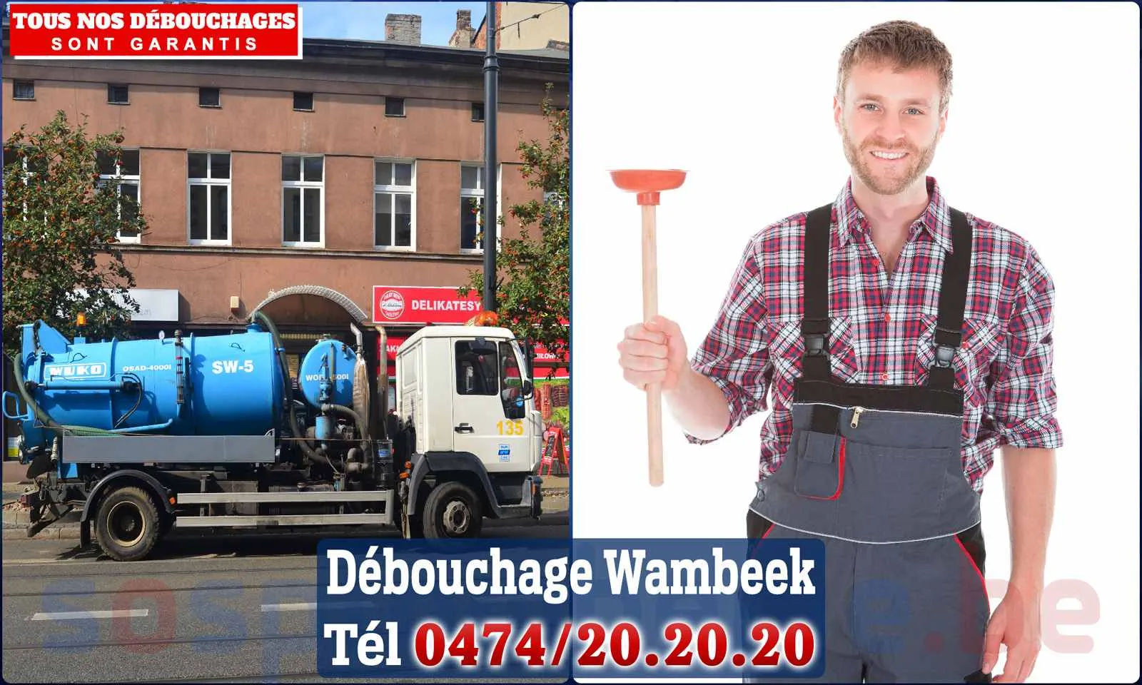 SOS Plomberie - Débouchage de canalisations {locationData.sectionName} en urgence