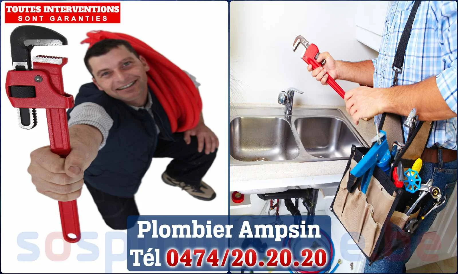 SOS Plomberie - Plombier Ampsin pour installation et
                    réparation