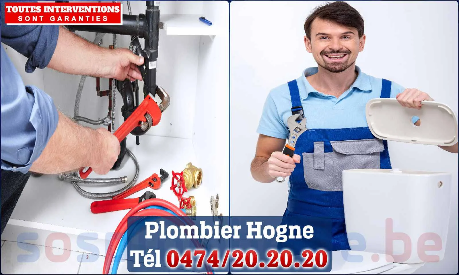 SOS Plomberie - Plombier Hogne pour installation et
                    réparation