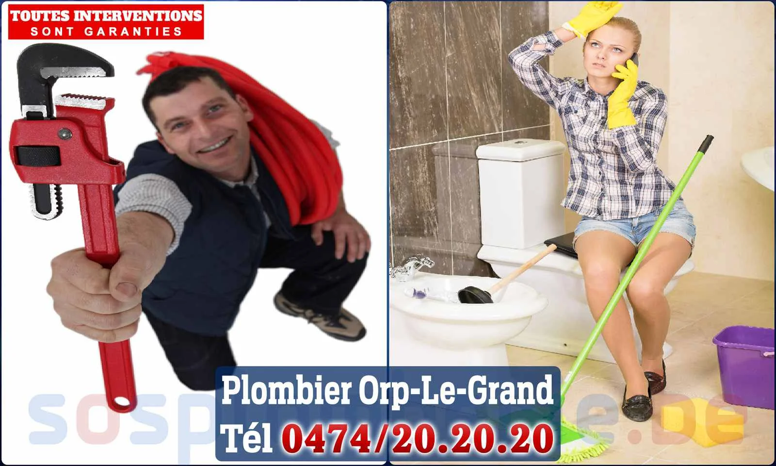 SOS Plomberie - Plombier Orp-le-Grand pour installation et
                    réparation