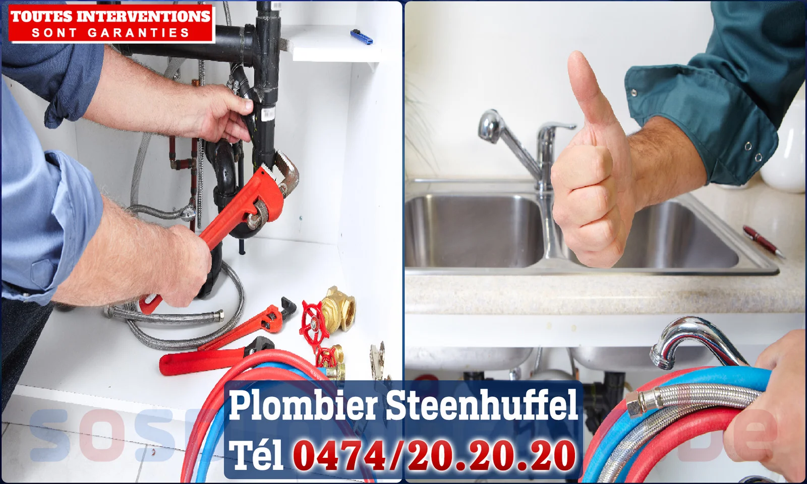 SOS Plomberie - Plombier Steenhuffel pour installation et
                    réparation